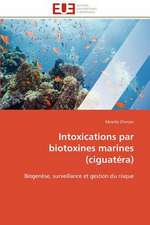 Intoxications Par Biotoxines Marines (Ciguatera)