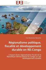 Regionalisme Politique, Fiscalite Et Developpement Durable En Rd.Congo: L'Interet Des Supports Visuels