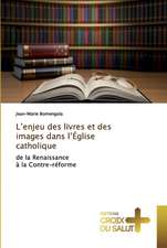 L¿enjeu des livres et des images dans l¿Église catholique