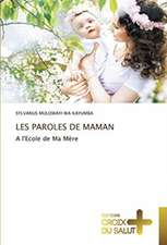 LES PAROLES DE MAMAN