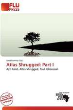 Atlas Shrugged: Part I