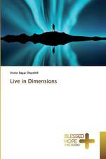 Live in Dimensions