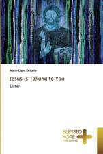 Jesus is Talking to You