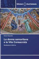 La donna samaritana e la Vita Consacrata