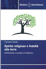 Spirito religioso e fedeltà alla terra