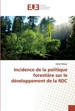 Incidence de la politique forestière sur le développement de la RDC