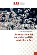 L'introduction des nouvelles variétés agricoles à Buzi