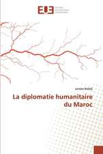 La diplomatie humanitaire du Maroc