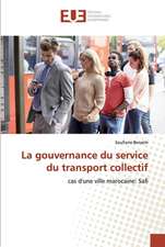 La gouvernance du service du transport collectif