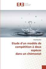 Etude d¿un modèle de compétition à deux espèces dans un chémostat