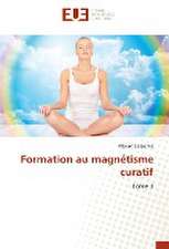 Formation au magnétisme curatif