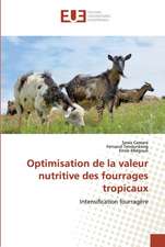 Optimisation de la valeur nutritive des fourrages tropicaux