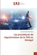 Les procédures de règularisation de la TVA au Sénégal