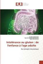 Intolérance au gluten : de l'enfance à l'age adulte