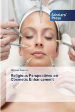 Religious Perspectives on Cosmetic Enhancement