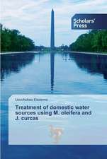 Treatment of domestic water sources using M. oleifera and J. curcas