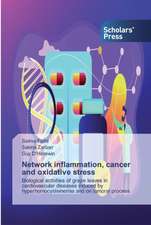 Network inflammation, cancer and oxidative stress