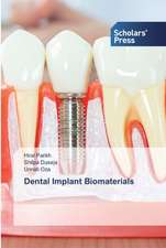 Dental Implant Biomaterials