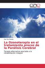 La Ozonoterapia en el tratamiento precoz de la Parálisis Cerebral