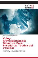 Voley-Ritmo:Estrategia Didáctica Para Enseñanza Táctica del Voleibol