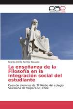 La enseñanza de la Filosofía en la integración social del estudiante