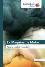 La Máquina de Matar