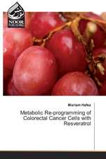 Metabolic Re-programming of Colorectal Cancer Cells with Resveratrol