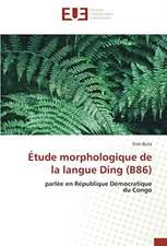 Étude morphologique de la langue Ding (B86)