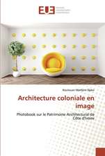 Architecture coloniale en image