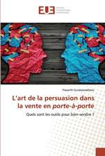 L¿art de la persuasion dans la vente en porte-à-porte