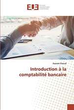 Introduction à la comptabilité bancaire