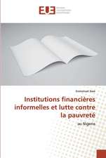 Institutions financières informelles et lutte contre la pauvreté