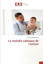 La maladie c¿liaque de l¿enfant