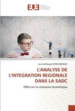 L'ANALYSE DE L'INTEGRATION REGIONALE DANS LA SADC