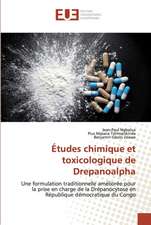 Études chimique et toxicologique de Drepanoalpha