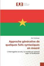 Approche générative de quelques faits syntaxiques en mooré