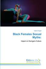 Black Females Sexual Myths: