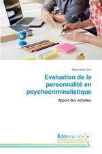 Evaluation de la personnalité en psychocriminalistique