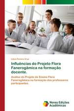 Influências do Projeto Flora Fanerogâmica na formação docente.