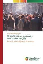 Globalização e as novas formas de religião