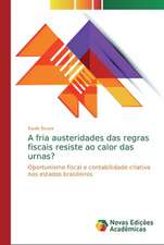 A fria austeridades das regras fiscais resiste ao calor das urnas?