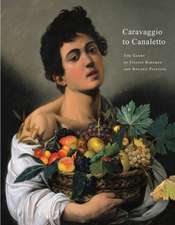 Caravaggio to Caneletto