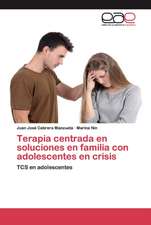 Terapia centrada en soluciones en familia con adolescentes en crisis