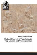 Cultural Diversity of Population in Iraq: Causes and Consequences