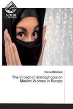 The Impact of Islamophobia on Musilm Women in Europe