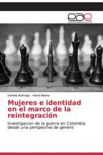 Mujeres e identidad en el marco de la reintegración