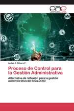 Proceso de Control para la Gestión Administrativa