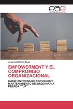 EMPOWERMENT Y EL COMPROMISO ORGANIZACIONAL