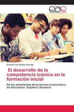 El desarrollo de la competencia icónica en la formación inicial