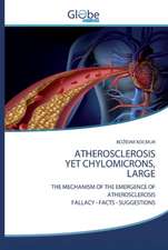 ATHEROSCLEROSIS YET CHYLOMICRONS, LARGE